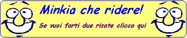 Banner di "Minkia che ridere!"